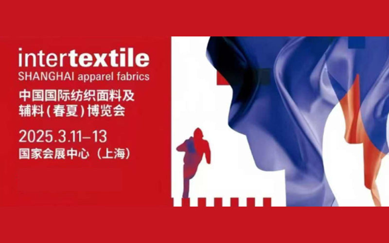 Intertextile Shanghai Apparel Fabrics – 2025 Edition